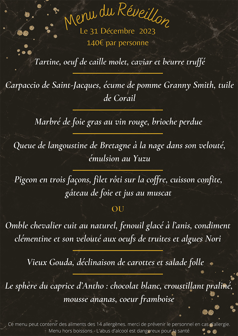 Pensez à réserver pour votre soirée du jour de l'an ! Profitez de l'expérience avec un menu unique et très travaillé